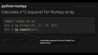Calculate x^2 (square) for Numpy array