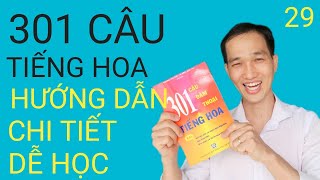 301 CÂU ĐÀM THOẠI TIẾNG HOA. BÀI 29