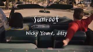 Nicky Youre - Sunroof (한글가사/번역/lyrics)
