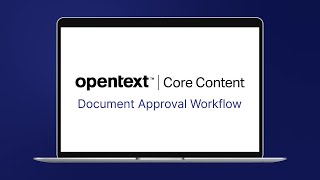 How to use document approval workflow in OpenText™ Core Content