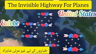 The Invisible Highway For Planes |Invisible Highway for Aeroplane|