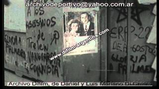 ARCHIVO DIFILM PINTADAS MONTONEROS POR LOS ACONTECIMIENTO DE TRELEW 23/08/73