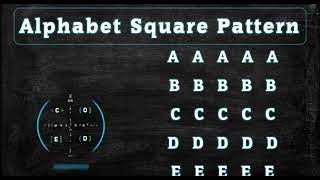 125 Alphabet Square Pattern without any pre-defined method using while loop in Python