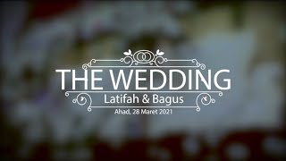 Wedding Latifah dan Bagus 2021 Full Version