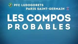 Ludogorets - PSG : les compos probables