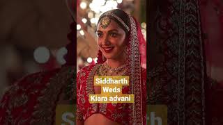 Siddharth wedding Kiara advani।। Kiara boyfriend।। #viral #wedding #shorts #siddharthmalhotra