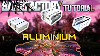 ALUMINIUM PRODUKTION erklärt - Rezepte und Aufbau | SATISFACTORY UPDATE 4 Tutorial