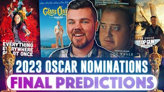 2023 Oscar Nomination Predictions (FINAL)