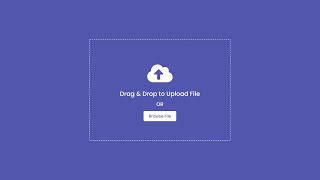 Drag & Drop or Browse - File upload Feature using HTML CSS & JavaScript