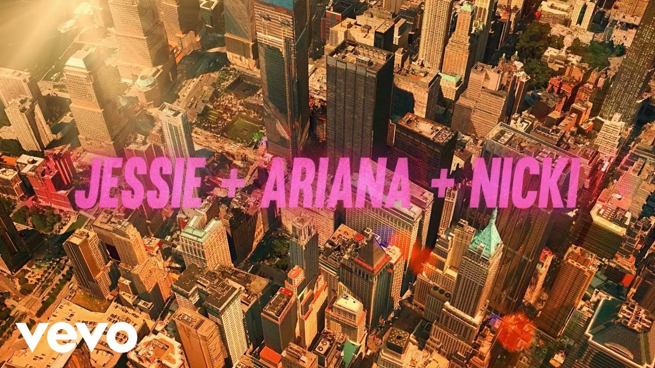 Jessie J, Ariana Grande & Nicki Minaj - Bang Bang Jessie J, Ariana Grande & Nicki Minaj - Bang Bang