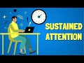 Focus Like a Pro: What’s Sabotaging Your Attention Span? Factors Influencing Sustained Attention.