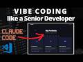 How to Vibecode Without Writing Garbage (Senior Dev Workflow) - With Claude Code