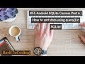 #55 Android SQLite Cursors Part 6 | How to sort data using query() in SQLite