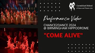 Performance Video - Come Alive - Hippodrome 2024 (10th Nov)