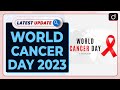 World Cancer Day 2023- Latest update | Drishti IAS English