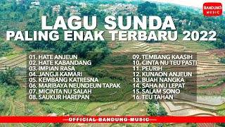 Lagu Sunda Paling Enak Terbaru 2022 Bandung Music