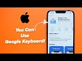 How To Install & Use Google Gboard on iPhone (Step-by-Step Guide)