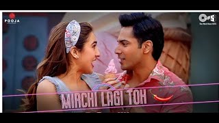 Mirchi lagi toh -coolie no.1|new song| varun Dhawan,sara Ali Khan|alka yagnik,kumar sanu