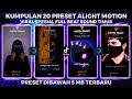 KUMPULAN 20 PRESET JJ ALIGHT MOTION VIRAL SPESIAL FULL BEAT SOUND TIMUR  | PRESET DI BAWAH 5 MB