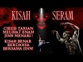 KISAH SERAM | GURU TARIAN MELIHAT ENAM JINN MENARI ‼️ KISAH BENAR BERDANSA BERSAMA JINN ‼️