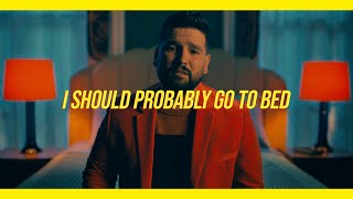 Dan + Shay - I Should Probably Go To Bed (Official Music Video)