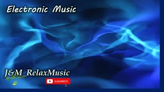 Electronic Music 👉 Musica Refrescante y Positiva 💿Playlist # 107 🔊 2022 (No Copy