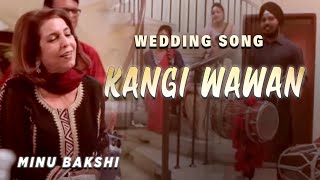 Kangi Wawan | Minu Bakshi | Punjabi Song