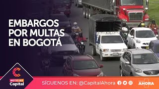 Secretaría de Movilidad inició embargos por multas de tránsito en Bogotá