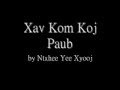 Xav Kom Koj Paub Instrumental&Lyrics