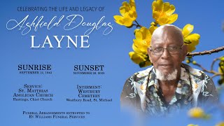Celebrating the Life and Legacy of Ashfield Douglas Layne