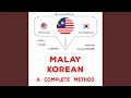 Chapter 1.13 - Melayu - Korea : Kaedah yang lengkap