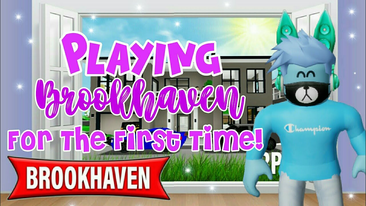 Playing BROOKHAVEN For The FIRST TIME! (Roblox) - YouTube