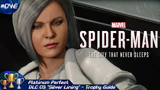 Platinum Perfect (Episode 04E) | Marvel's Spider-Man: "Silver Lining" (DLC) - Trophy Guide