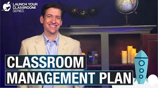 Classroom Management Plan: Launch Your Classroom! Episode 41