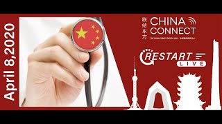 China Connect ReStart #Live1 : "Post Covid-19 China : Digital Healthcare on Steroïds"