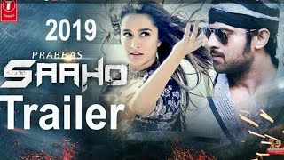 Saaho prabas movie trailer  hindi  2019 movie