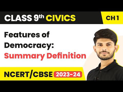 What are the three features of democracy?