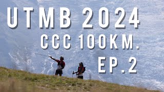 UTMB2024 ระยะCCC Ep.2