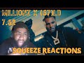 M1llionz x LD (67) - 7.62 (Official Video)Squeeze Reactions