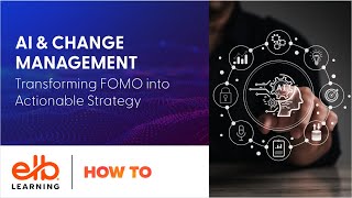 AI & Change Management: Transforming FOMO into Actionable Strategy