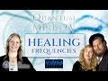 Unlocking the Power of Frequency & Vibration! QMTV Ep. 16