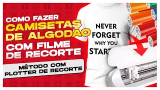 Como aplicar filme de recorte em camiseta de algodão - Guia completo