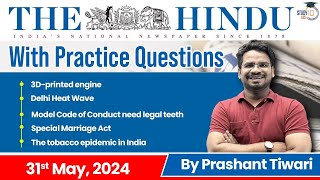 The Hindu Analysis by Prashant Tiwari | 31 May 2024 | Current Affairs Today | StudyIQ