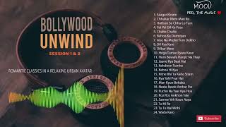 Bollywood Unwind  Session 1 & 2 Relax | Bollywood Music 🎶🎵 #evergreensong #unwind #music #hindisong
