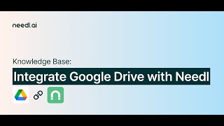 Knowledge Base: Integrate Google Drive with Needl