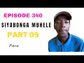 EPISODE 340 ISALUKAZI SAMSHAYA SAZE SAMBEKA UNYAWO ENTANYENI BAMGENCA NGOCELEMBA IZIDAKAMIZWA