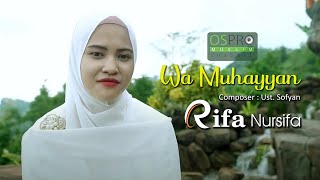 Wa Muhayyan - Rifa Nursifa (Official Music Video)