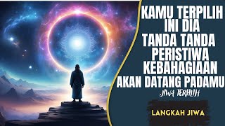 JIWA TERPILIH ✨BERSIAPLAH UNTUK KEBAHAGIAN INI 10 TANDA PERISTIWA YANG AKAN MENDATANGKAN KEBAHAGIAAN