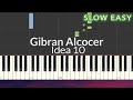 Gibran Alcocer - Idea 10 SLOW EASY Piano Tutorial