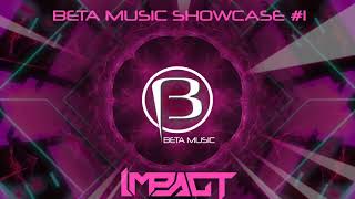 Impact Live Set 2020 | Beta Music Showcase #1